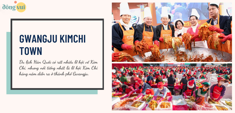 Gwangju Kimchi Town - nơi tạo ra cũng như diễn ra nhiều hoạt động, lễ hội kim chi nổi tiếng ở Hàn Quốc